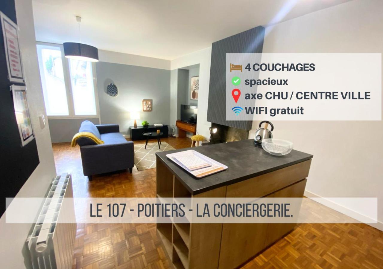 Le 107 - Poitiers - Chu - La Conciergerie. Apartment ภายนอก รูปภาพ
